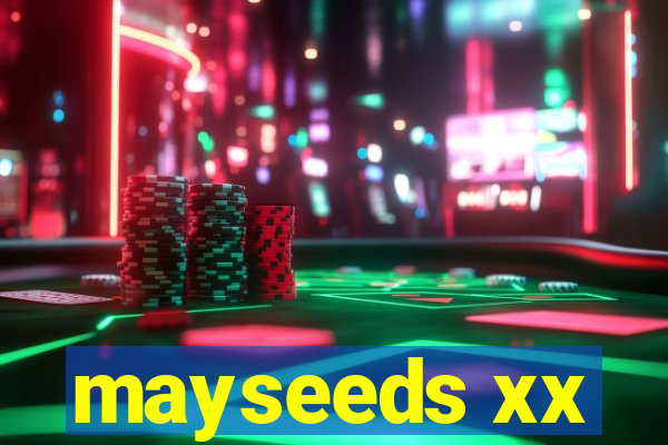 mayseeds xx